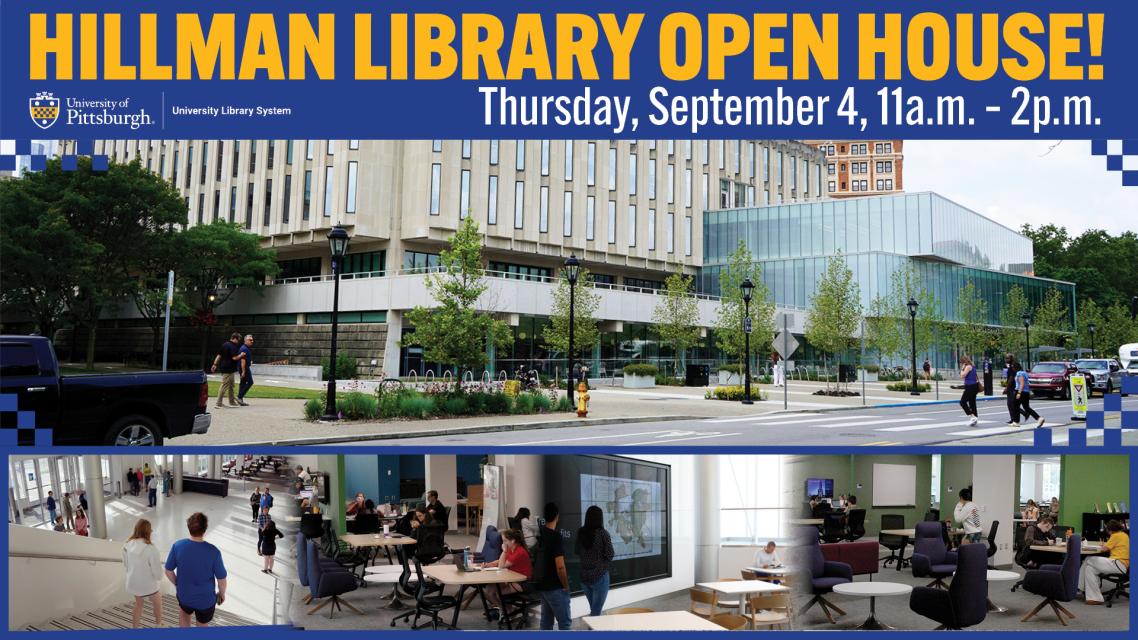 Hillman Library Open House