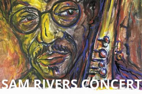 Sam Rivers Concert featuring members of the RivBea Orchestra