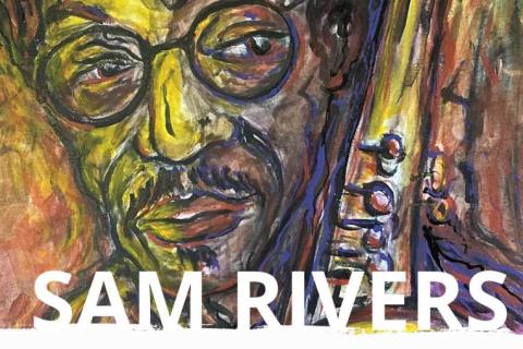Sam Rivers art